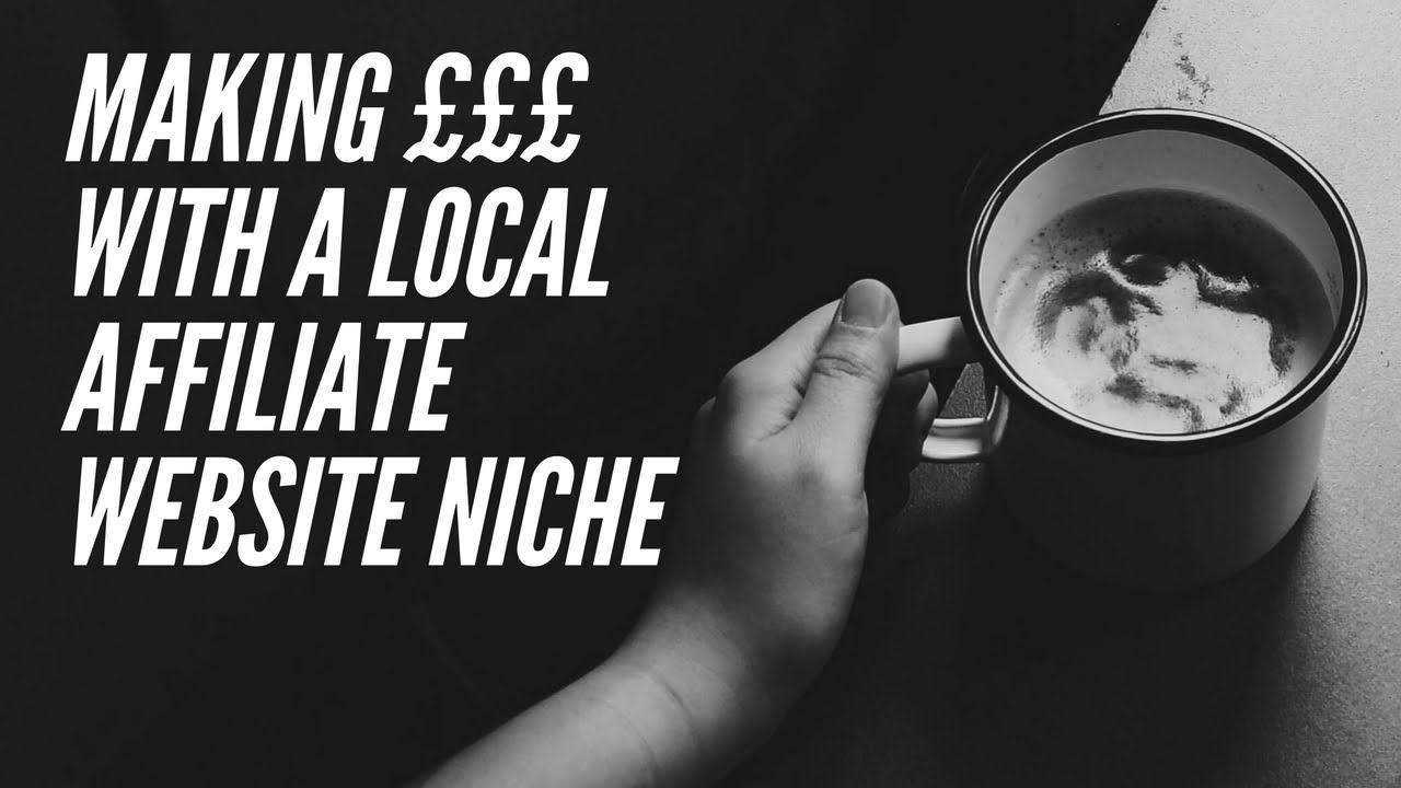 Affiliate Marketing & Local SEO Tutorial – Identifying A Local-Focused Niche