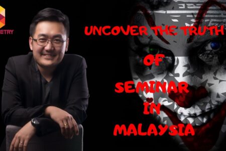 Uncover The Truth of Seminars In Malaysia- 如何辨别真假培训班？